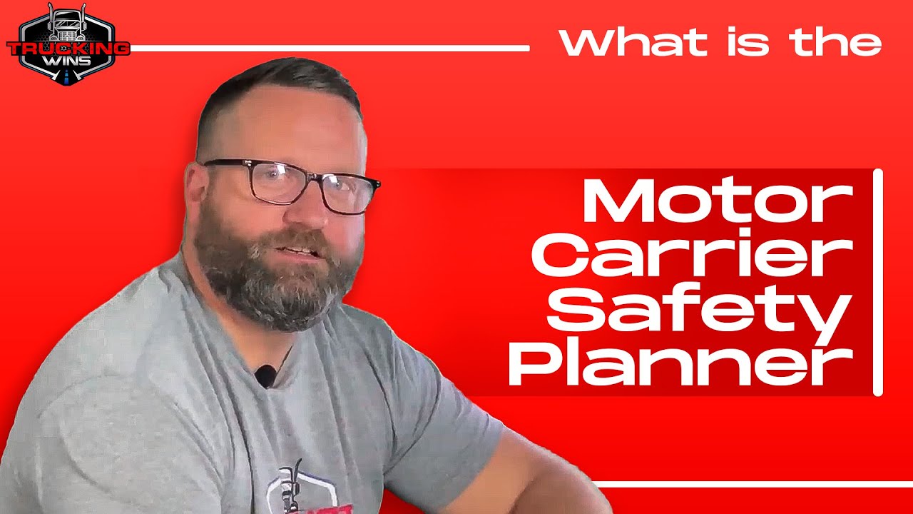 What Is The Motor Carrier Safety Planner?