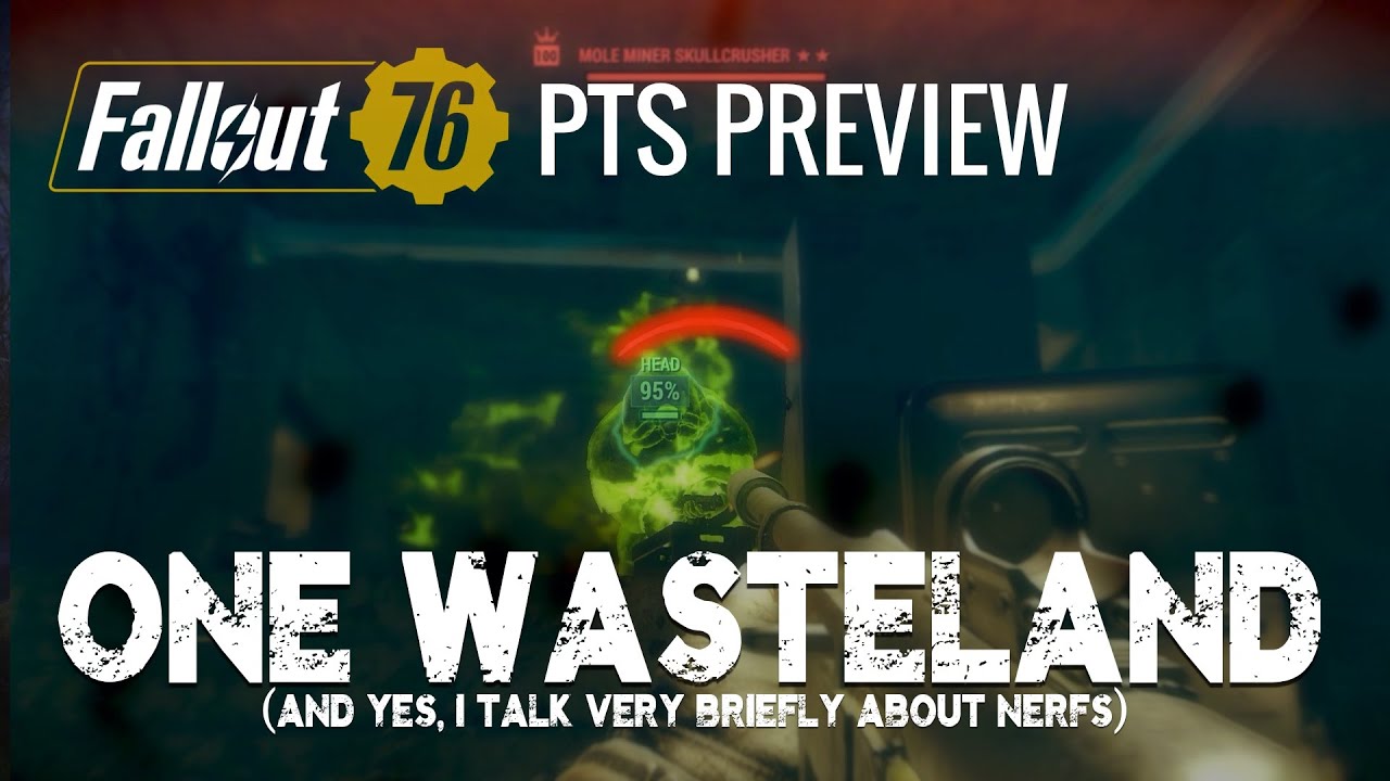 One Wasteland - Fallout 76 PTS Preview