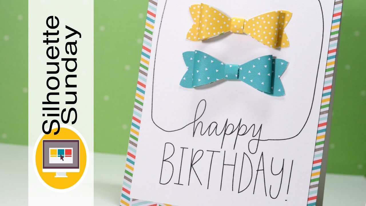Bow Birthday Card (Pen Tool) | Silhouette Sunday