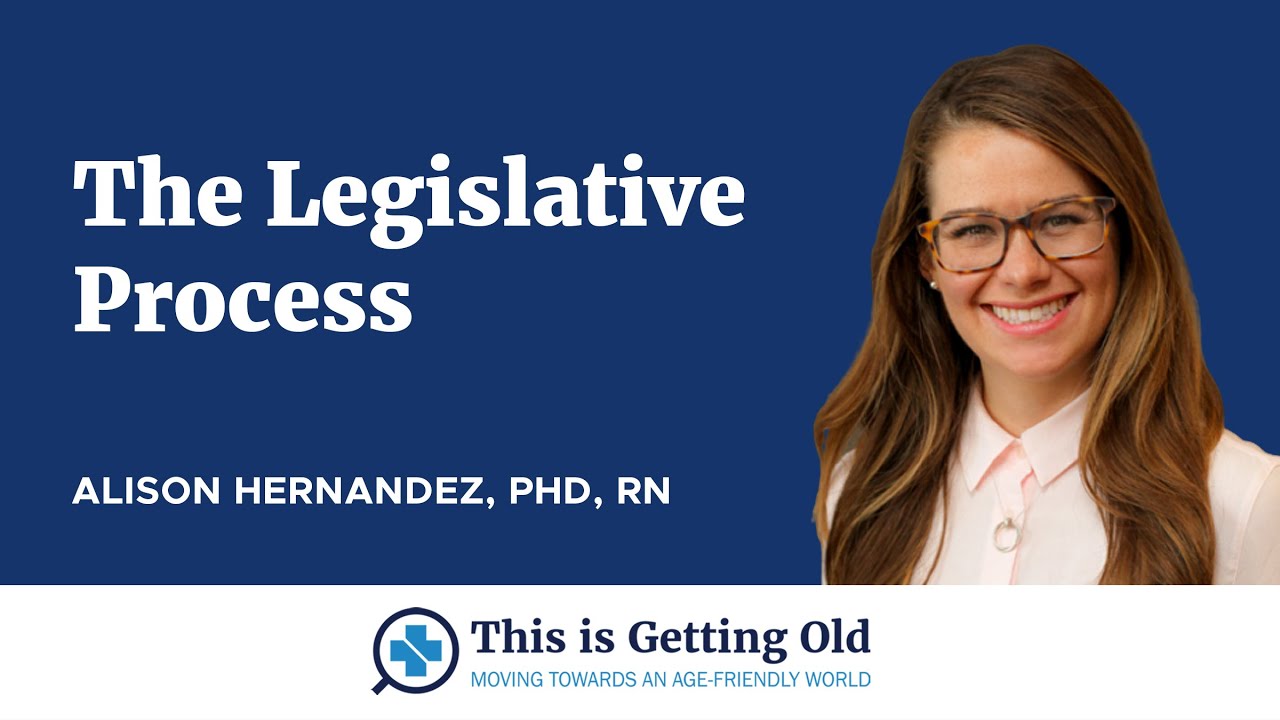 The Legislative Process with Alison Hernandez, PhD, RN