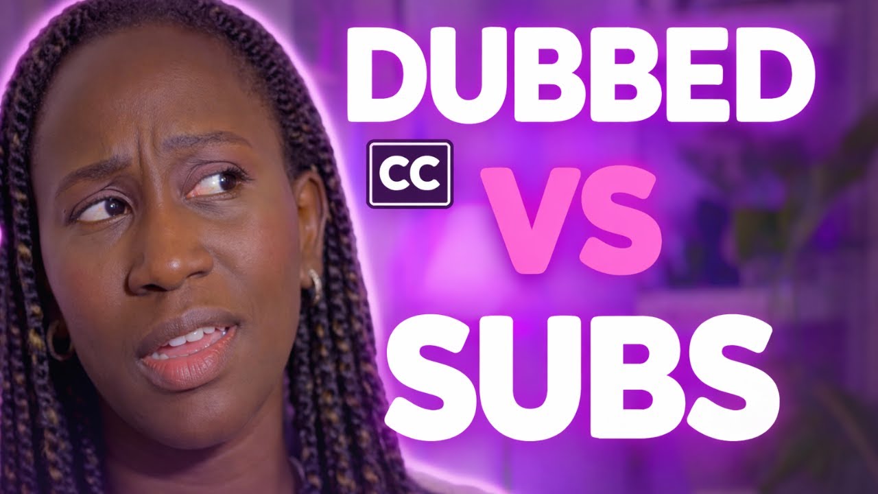 Subtitles vs Dubbed — What’s Better?