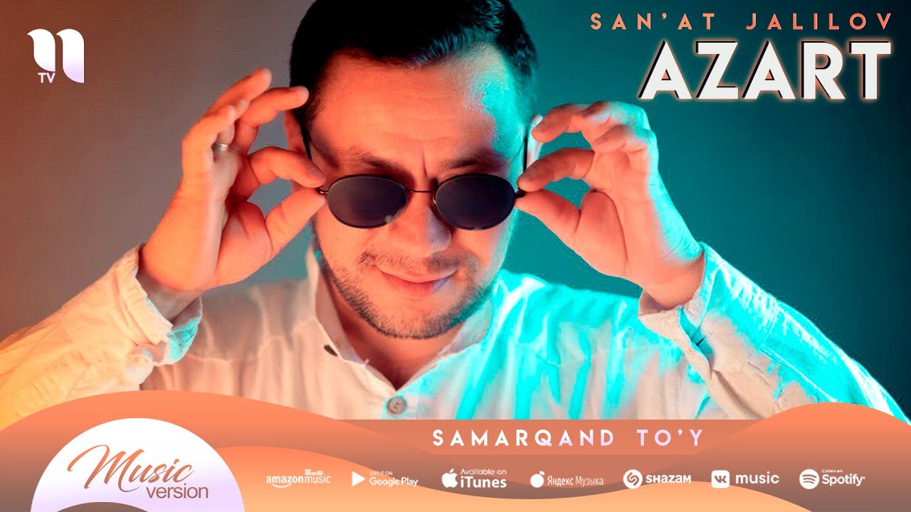 San'at Jalilov - Azart (Samarqand to'y)