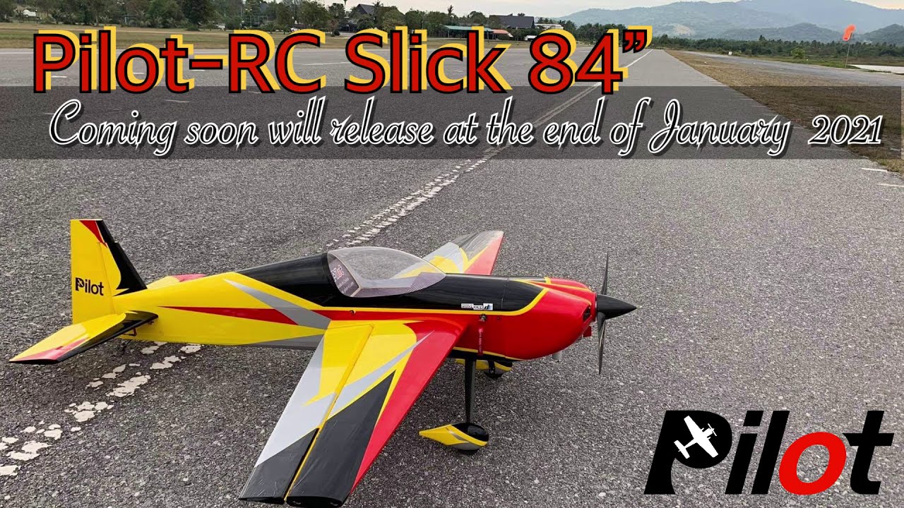 Pilot-RC Slick 84” aggressive flight by Ryu Sintuphrom Coming soon with this products