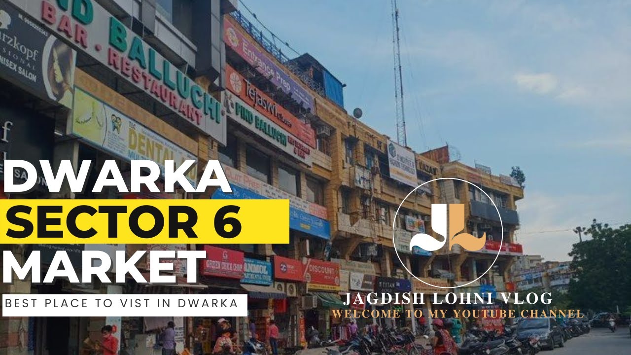 Dwarka Sec 6 Market Latest Vlog | Dwarka Delhi Best Market to visit