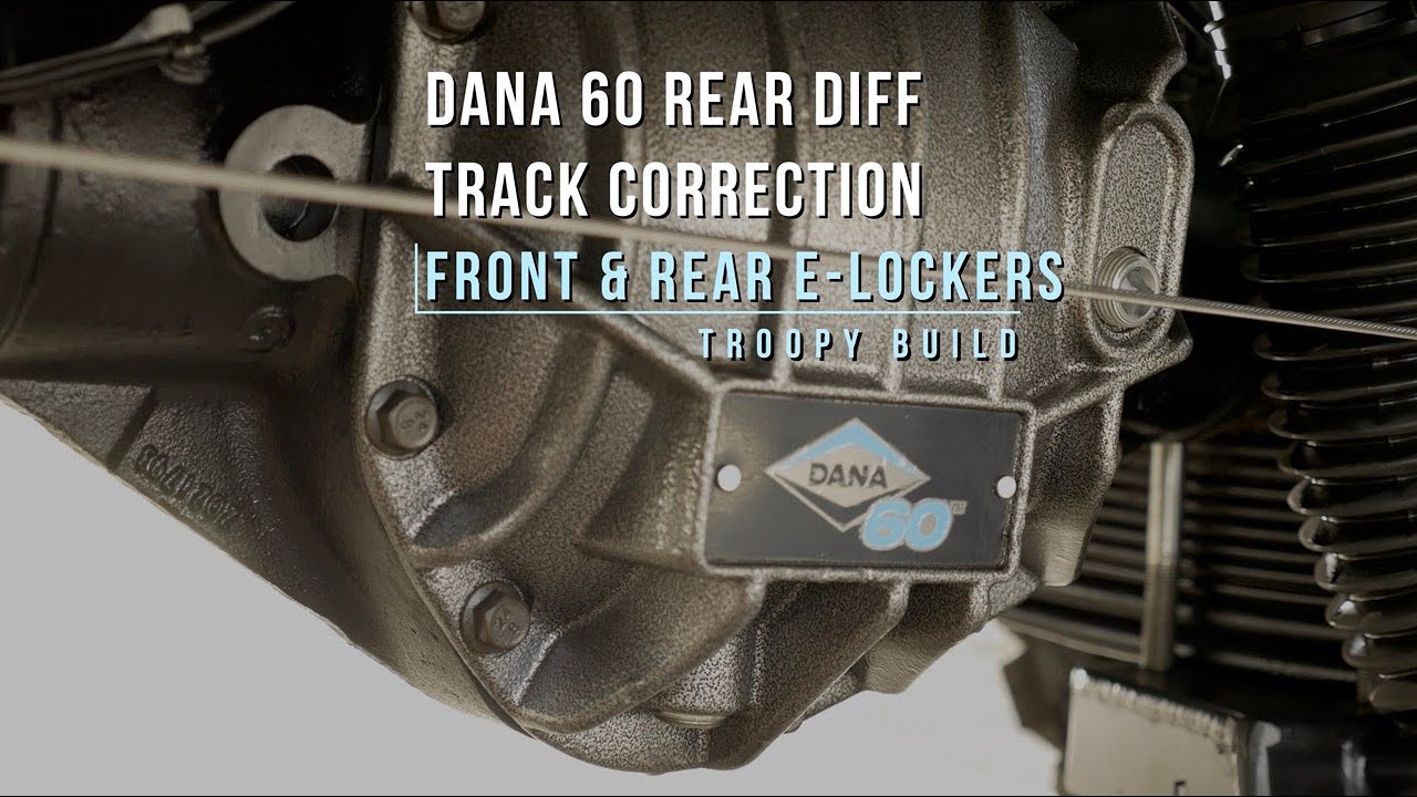 Troop Carrier Dana 60 Diff lockers & Track Correction. Includes cost.