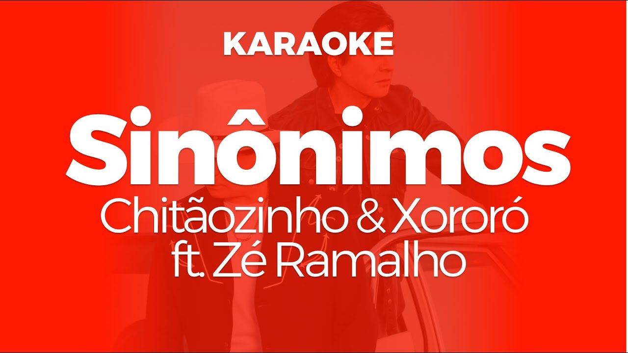 Karaoke Sinônimos - Chitãozinho & Xororó ft. Zé Ramalho | Original Key (Cover)