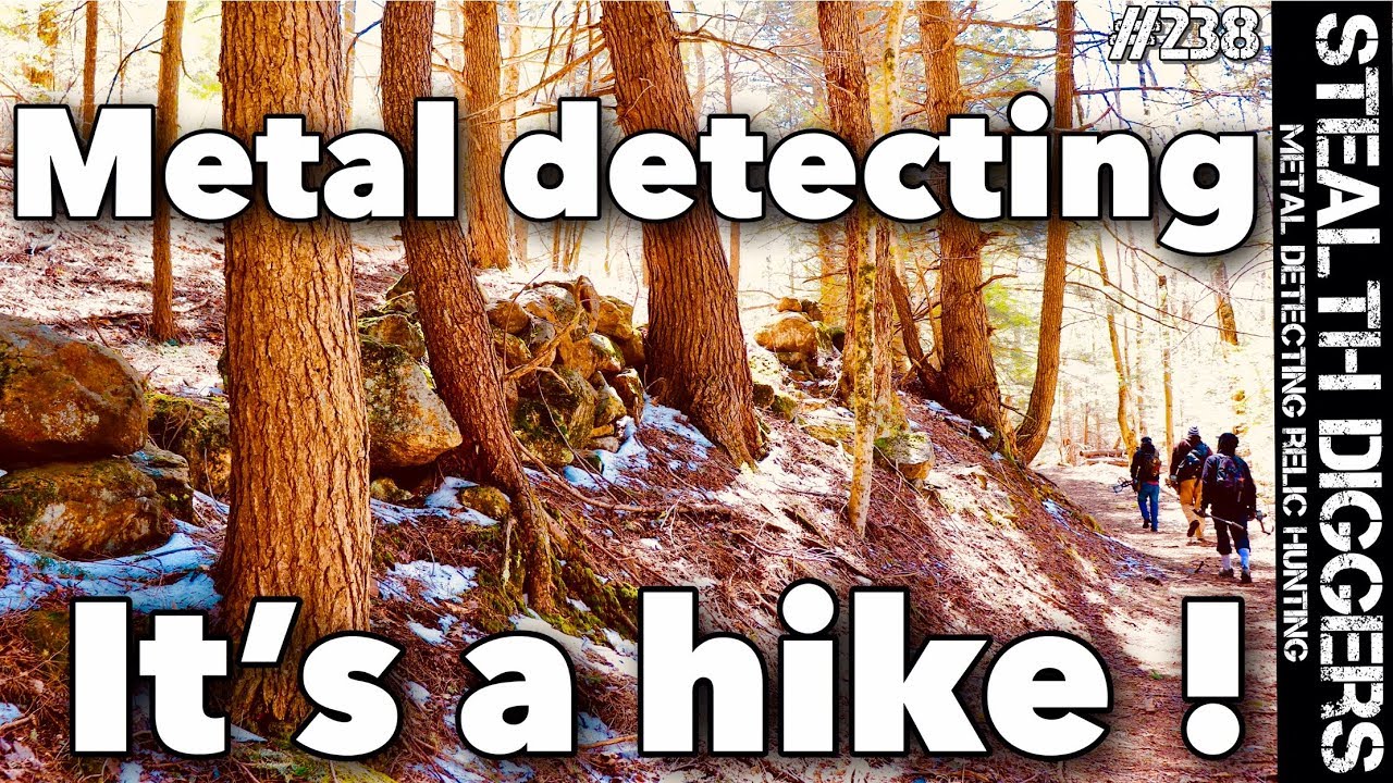 Its a hike metal detecting in New Hampshire #238 Colonial cellar holes on the hills Hiking in NH