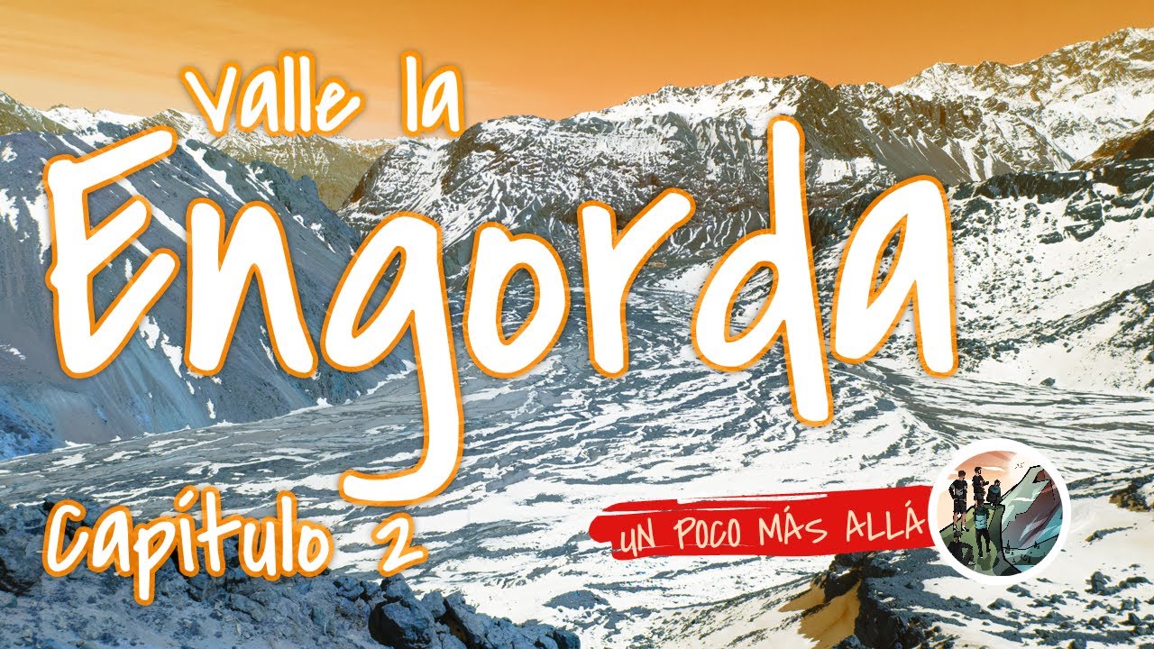 Capítulo 2: Valle de la Engorda 