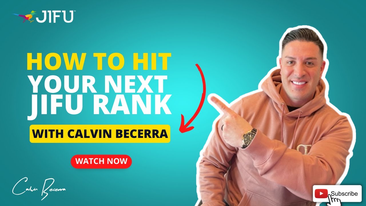 JIFU Training - How do I hit my next rank in JIFU? With Team Leader, Calvin Becerra