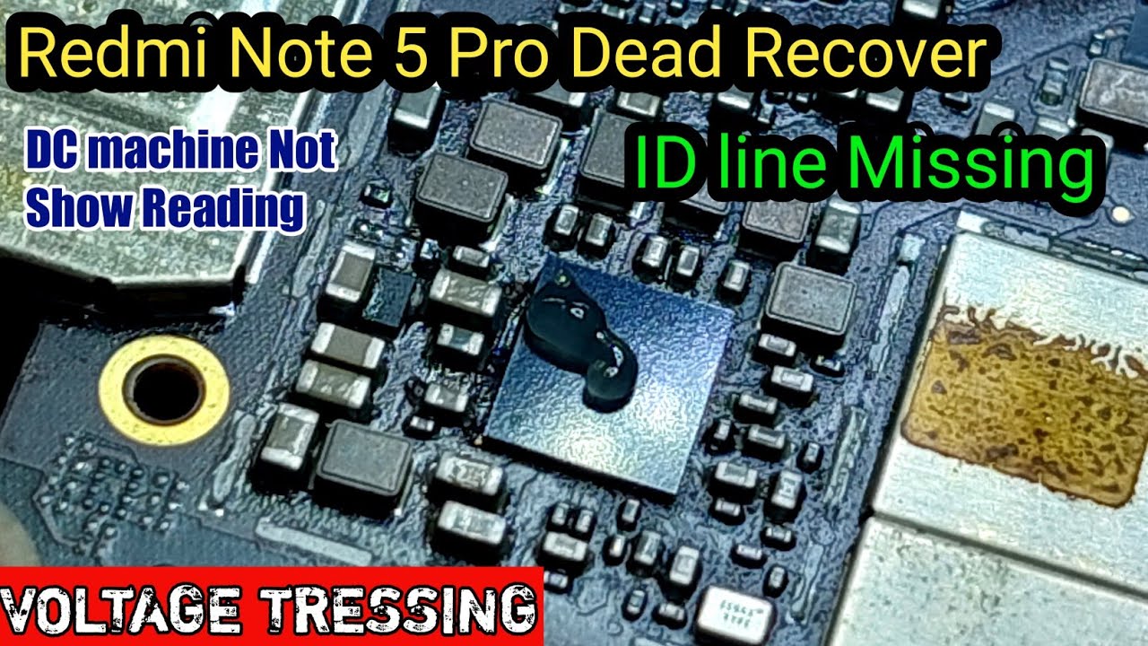 Redmi Note 5 Pro Dead Problem Recover |Note 5 Pro ID Line Missing ProblemTressing Solution ||