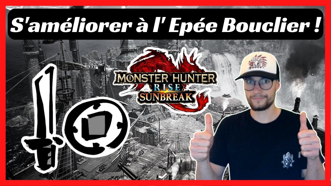 S'am&eacute;liorer &agrave; l'Ep&eacute;e Bouclier ! Let's play FR - MHR SB