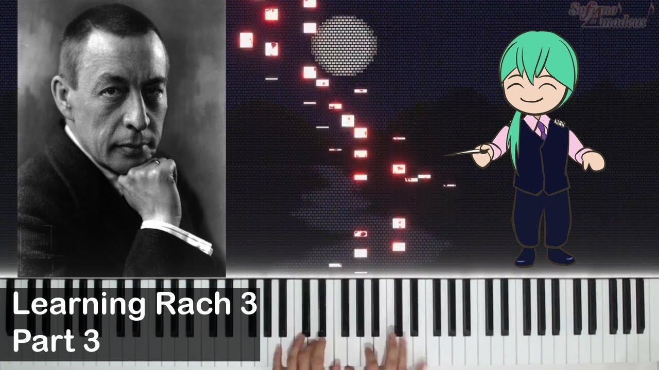 [Piano] VTuber Learns Rach 3rd Piano Concerto #Part 03