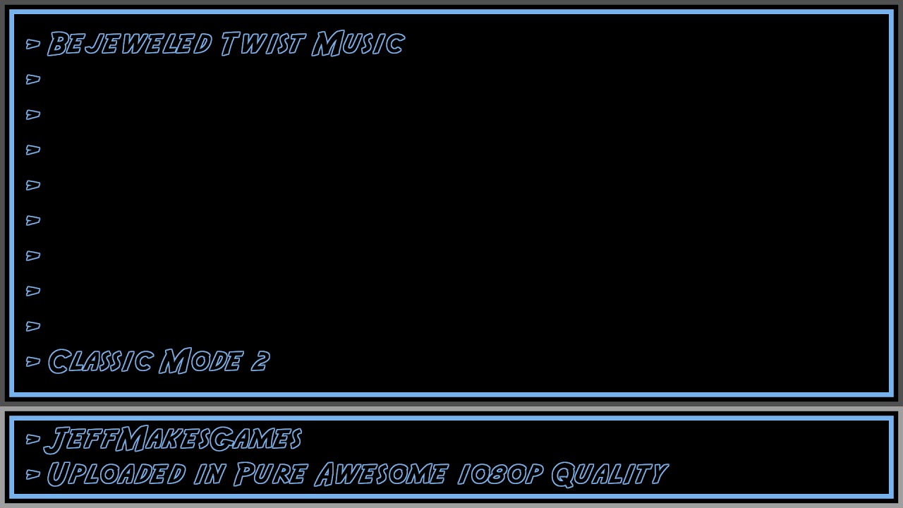 Bejeweled Twist Music - Classic Mode 2 [1080p HD]