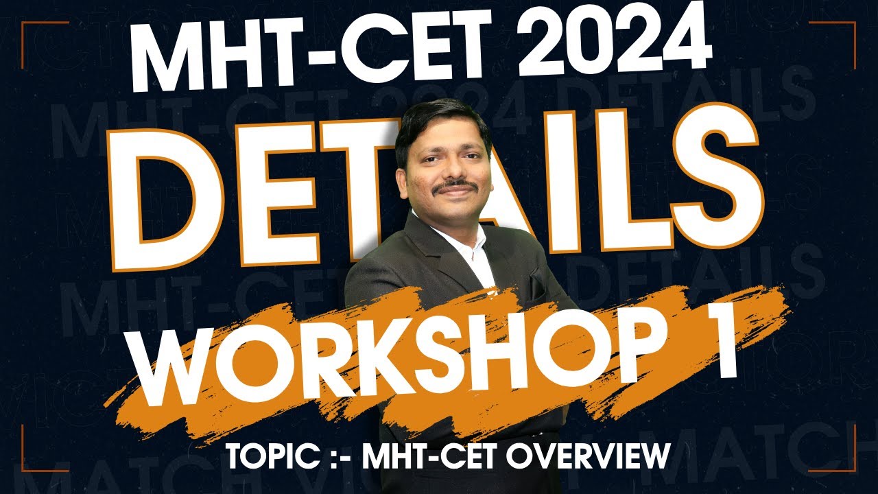 MHT-CET 2024 Workshop 1 by Dinesh Sir: MHT-CET Detailed Overview | #mhtcet2024 #mhtcet  | Dinesh Sir