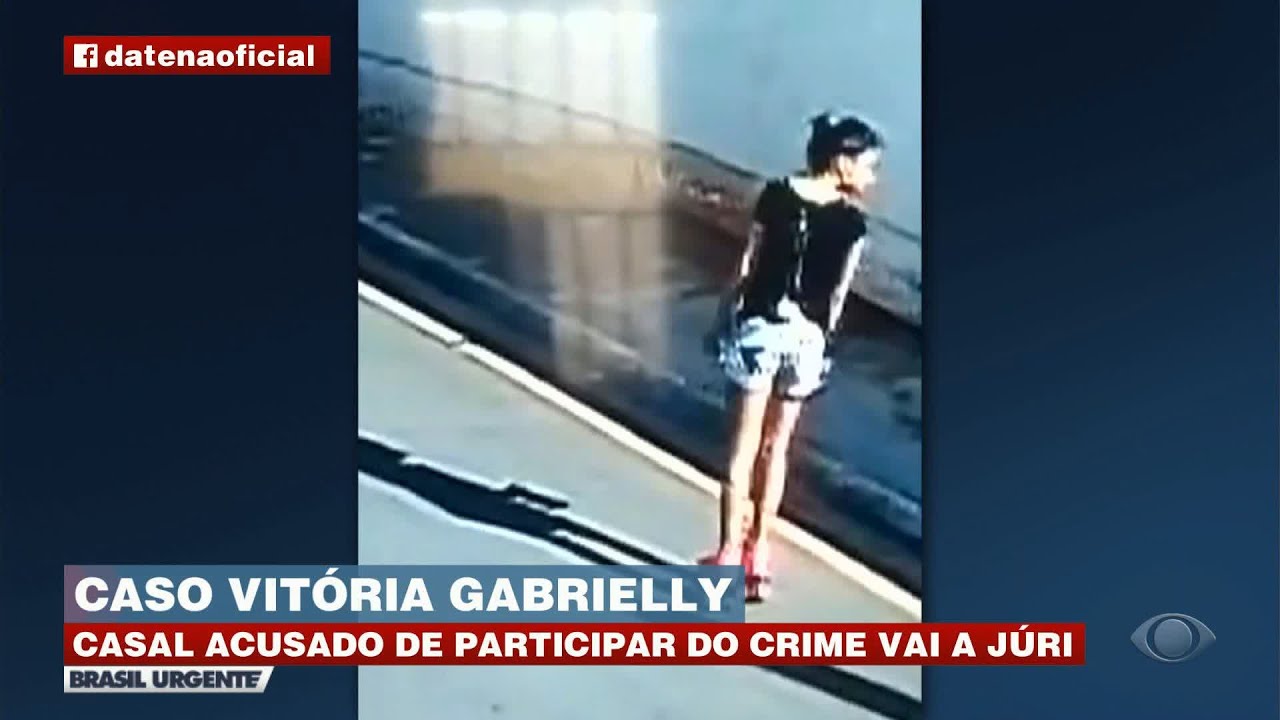 CASO VITÓRIA GABRIELLY: CASAL VAI A JÚRI