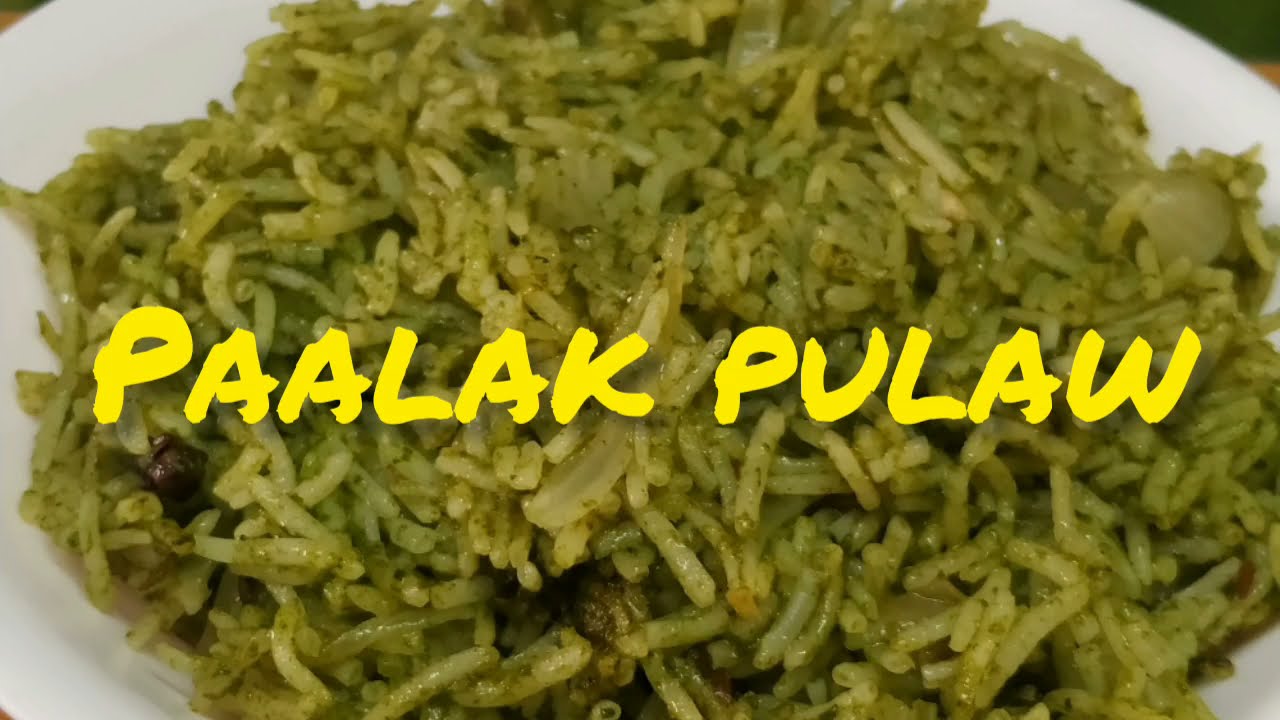 #palakpulaw #palakrice #spinach rice /Palak Pulaw