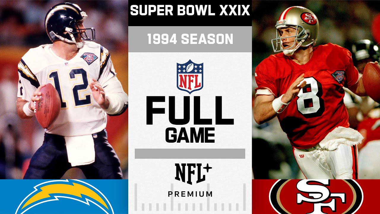 San Diego Chargers vs. San Francisco 49ers FULL GAME | NFL 1994 Season Super Bowl XXIX