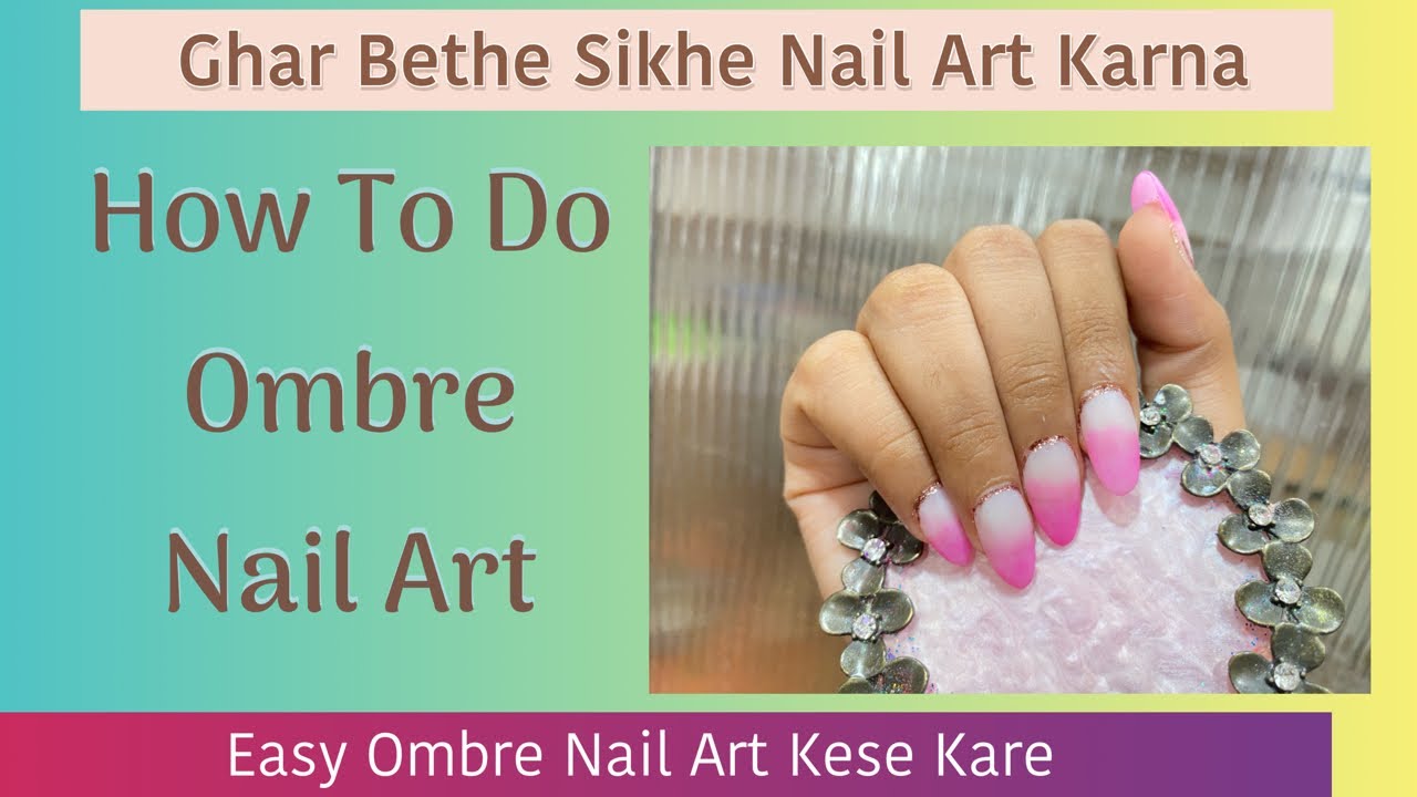 Ombre nail art kese kare ॥ How to do ombre nail art ॥ Easy Nail Art ॥ Different Type Of Nail Art