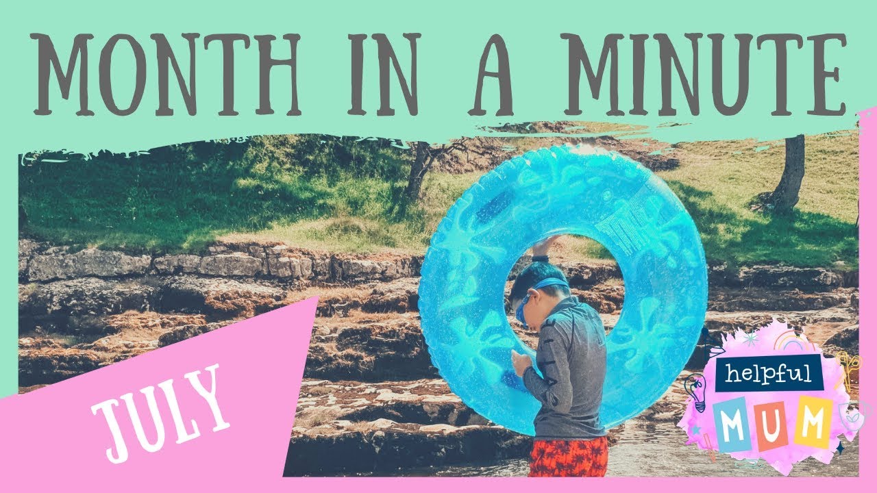 JULY MONTH IN A MINUTE