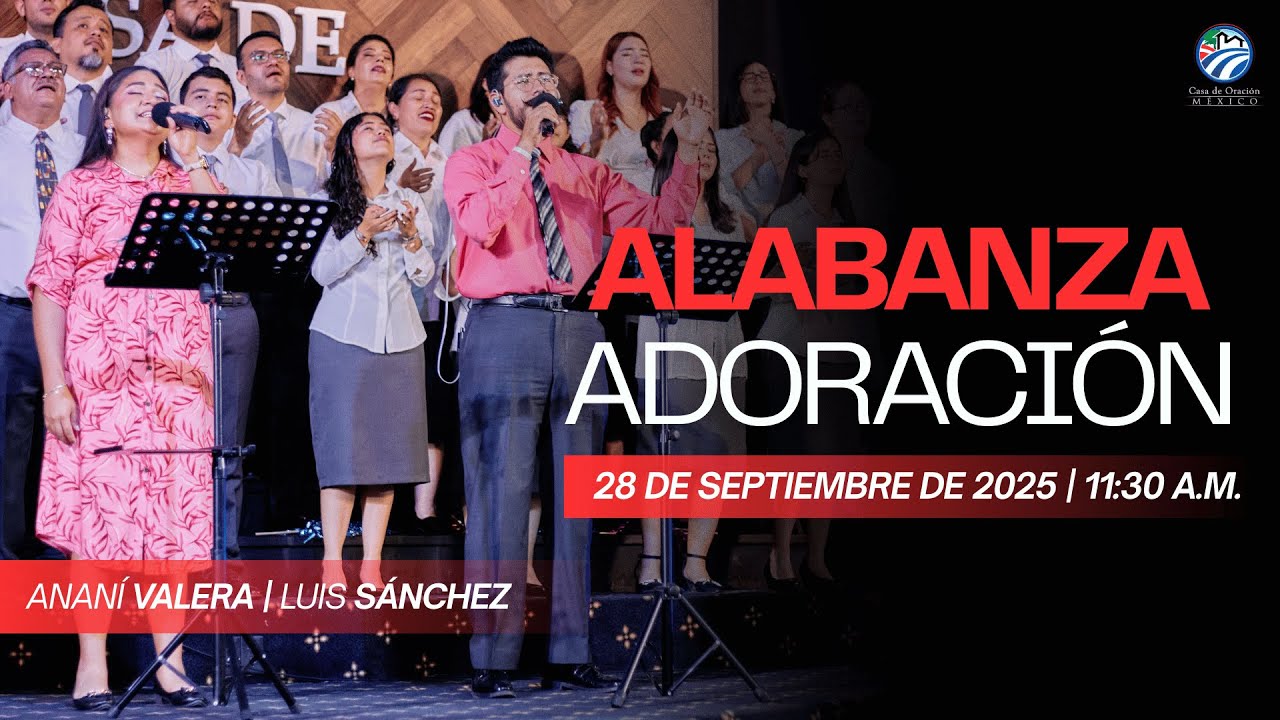 28 de septiembre de 2025 - 11:30 a.m. / Alabanza y adoración