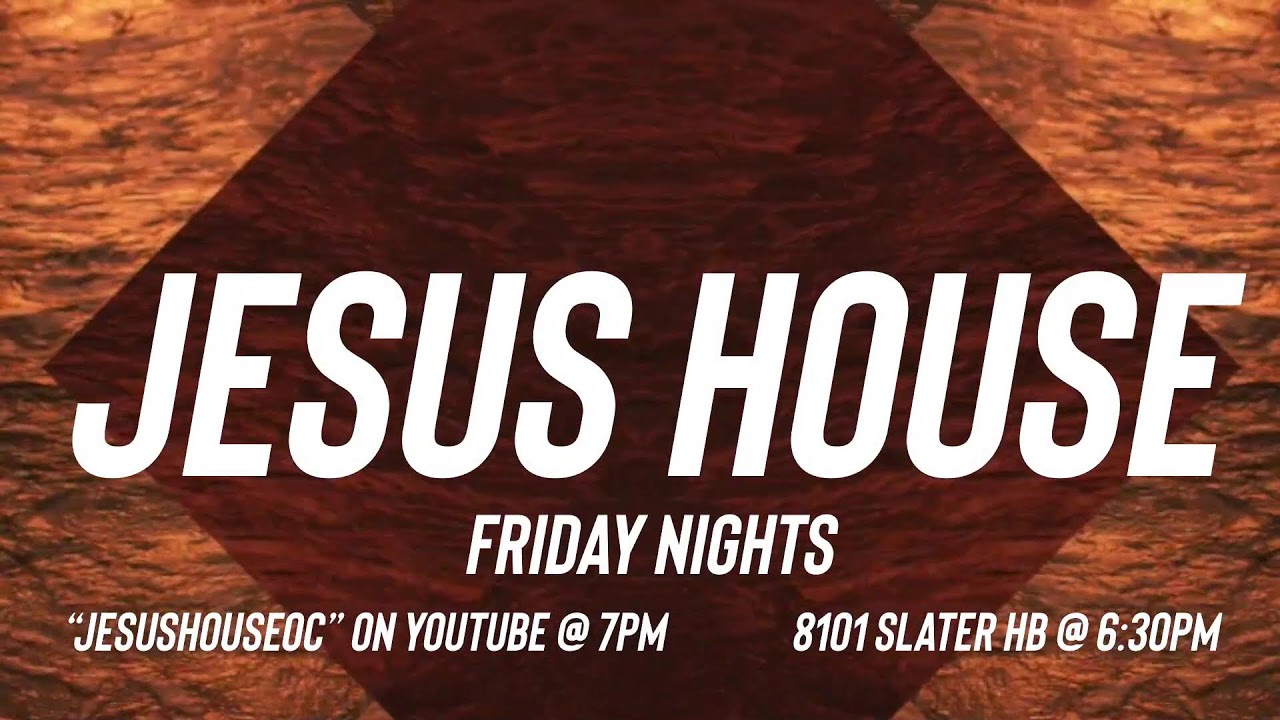 Jesus House OC Friday Night Service