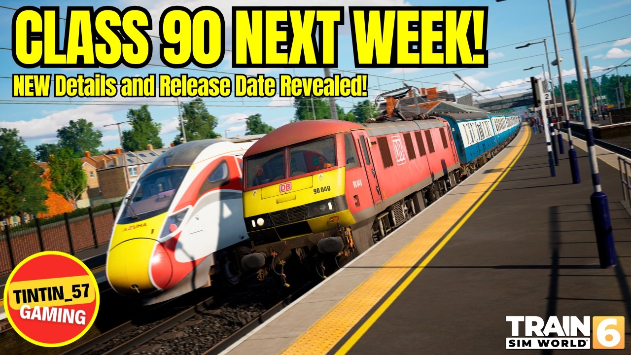THE CLASS 90 IS COMING TO TSW6! | RELEASE DATE + WHY THIS DLC WILL BE HUGE!