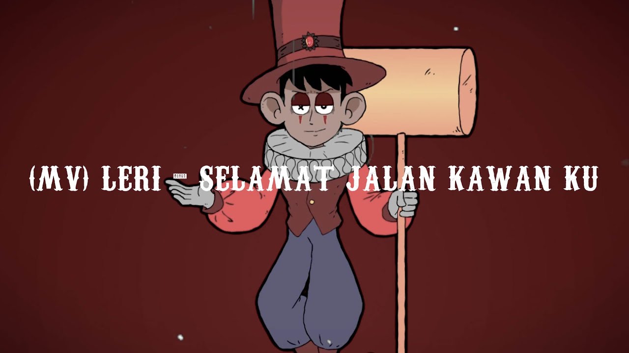 Leri - SELAMAT JALAN KAWAN KU ( Music Video )🎵 - KARTUN KOCAK DALANG PELO
