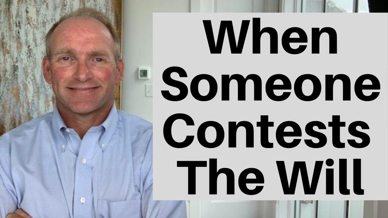 Three Things To Do When Someone Contests The Will