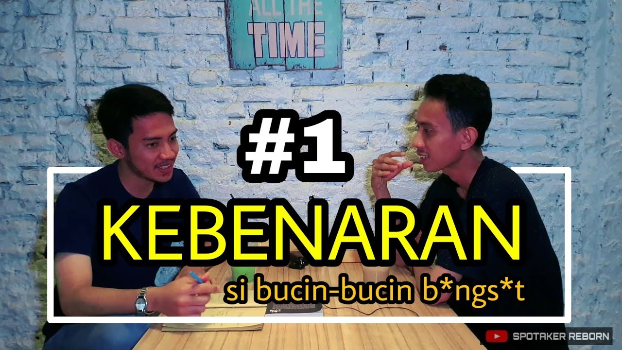 Kebenaran si bucin-bucin B*ngs*t  (Part 1) | SpoTalk #1
