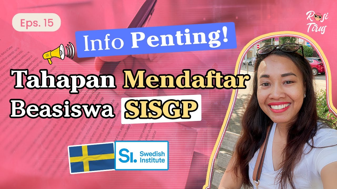 15. Tahapan Mendaftar Beasiswa SISGP (Swedish Institute Scholarship) Beasiswa S2 Swedia #RosiTirus