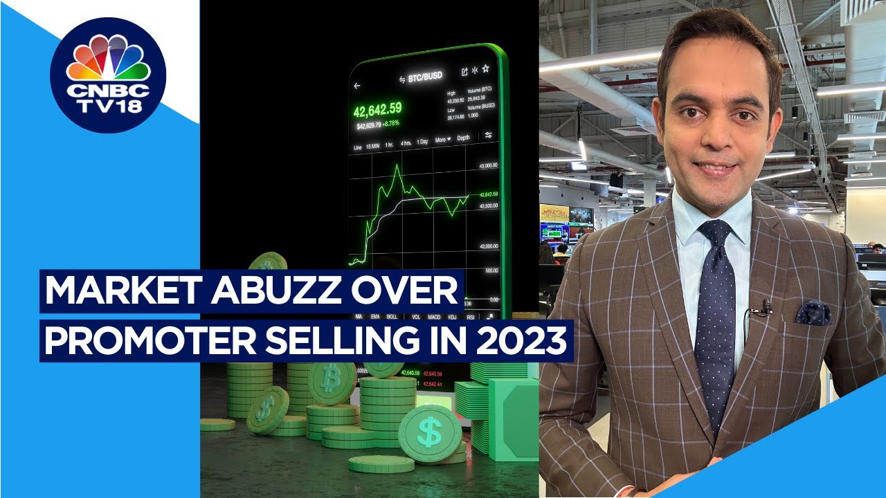 Promoters Have Sold Shares Worth $10 Bn In 2023 | Who's Getting It Right: Promoters Or Investors?