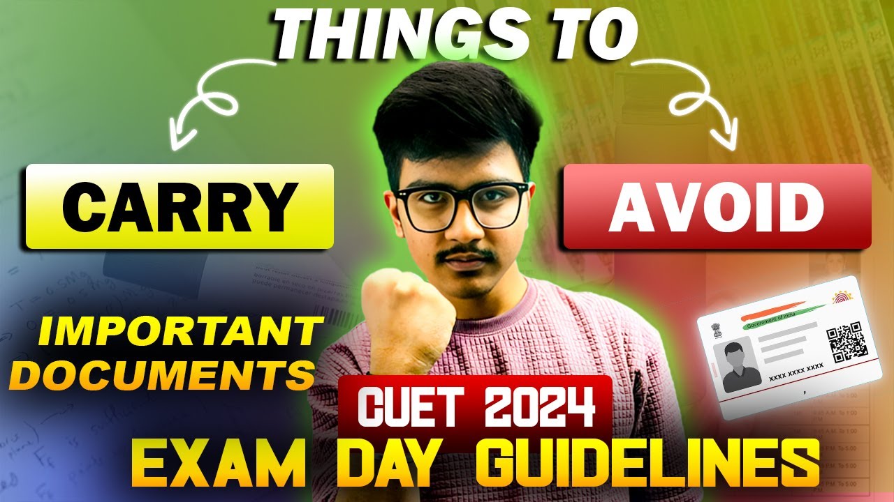 CUET 2024 UPDATE | Exam Day Guidelines 🔥 Things to Carry in Exam Hall || 📃Important Documents