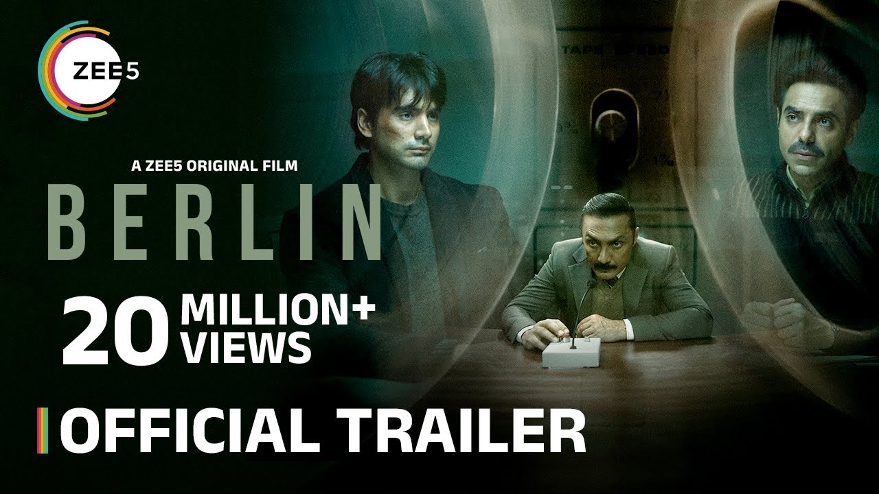 Berlin | Official Trailer | A ZEE5 Original Film | Aparshakti K, Rahul B, Ishwak S | Watch Now