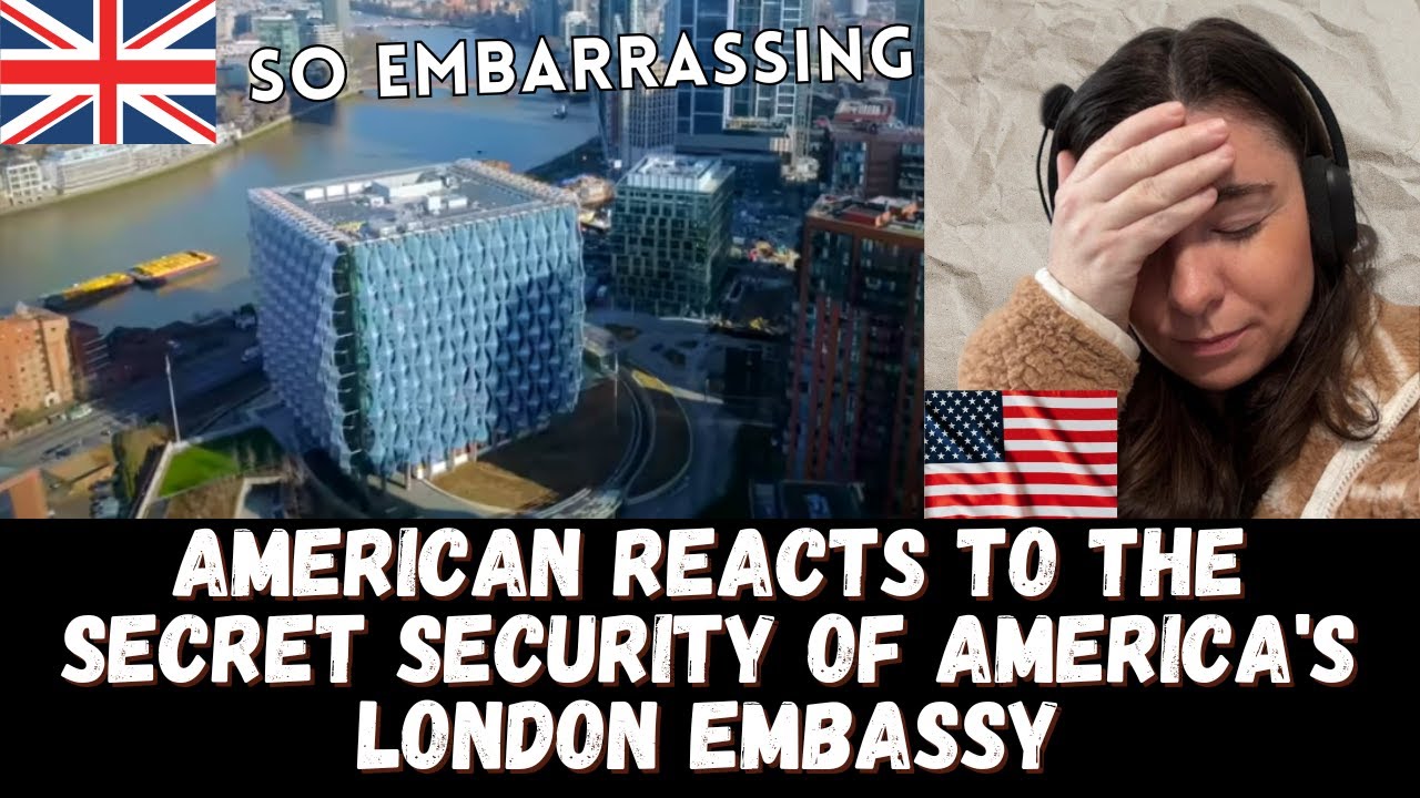 We're a MESS! American Reacts to The Secret Security of America's London Embassy