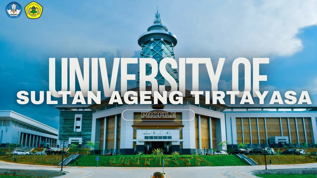 University Of Sultan Ageng Tirtayasa Profile 2024