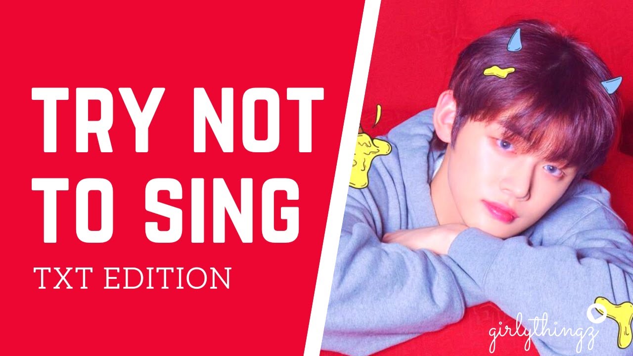 TRY NOT TO SING OR DANCE CHALLENGE Level: VERY HARD | TXT Edition | I Bet You Will Lose To This