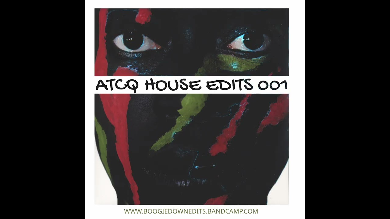 2025 ATCQ HOUSE EDITS (DJ MIX)
