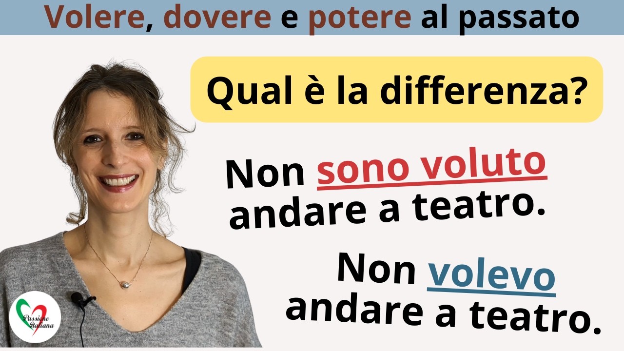 'Volere', 'dovere' e 'potere' al passato prossimo e all'imperfetto: conoscete la differenza?