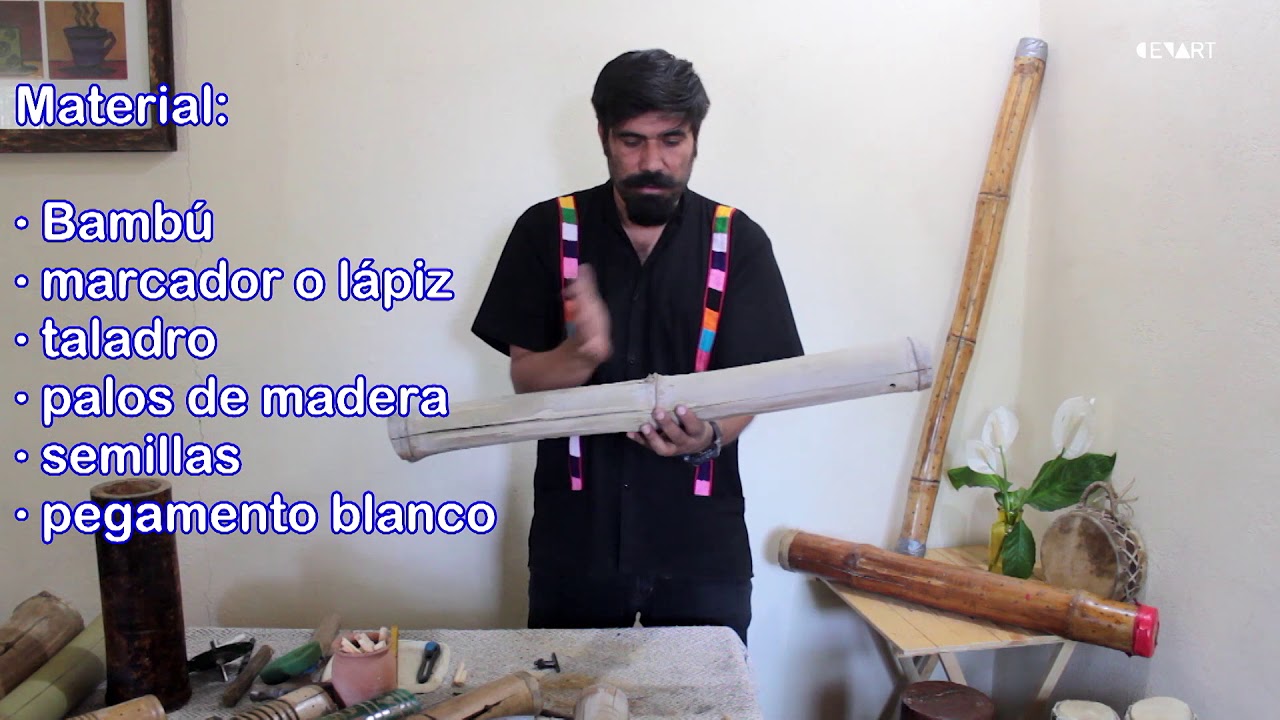 El bambú | Elaboración y ejecución de instrumentos de origen prehispánico