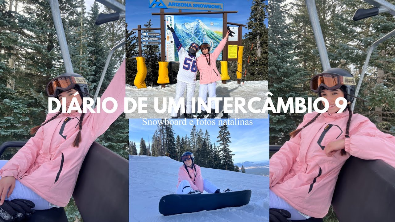 DIÁRIO DE UM INTERCÂMBIO 9: fazendo snowboarding e fotos natalinas🩷