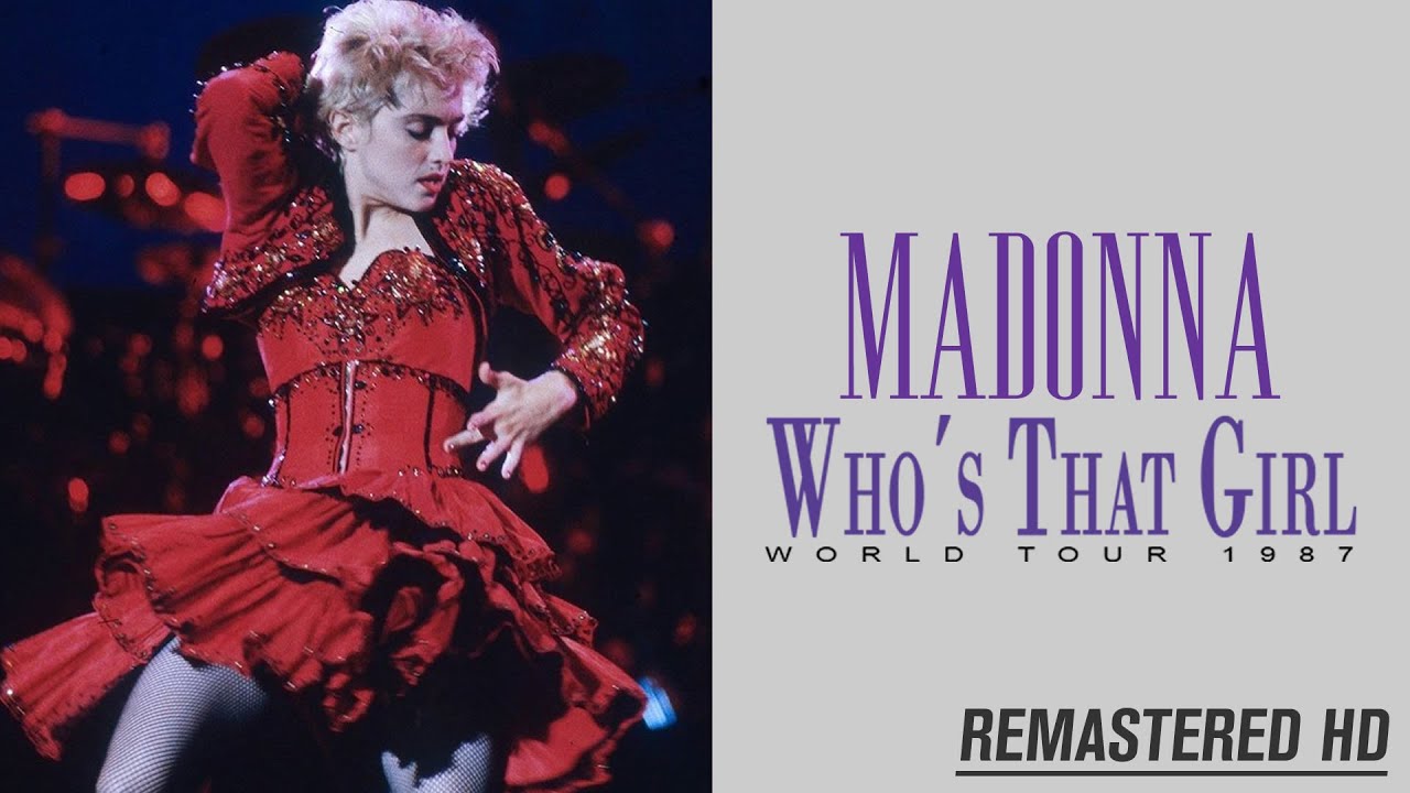 Madonna - The Who's That Girl Tour (Live from Tokyo, Japan 1987) | Remastered HD