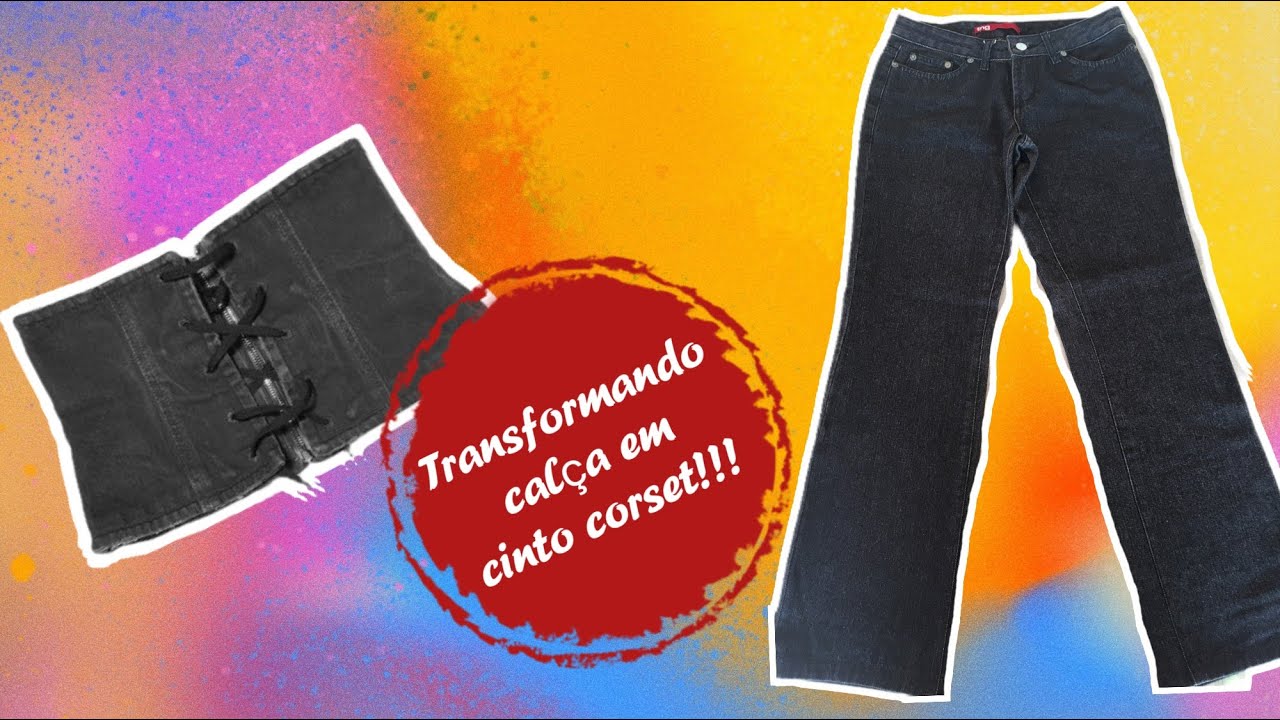 transformando calca em cinto corset!!!!