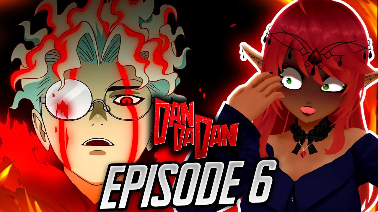 HE IS BASED!! BUT SHE IS CRAZY!! | Dandadan Episode 6 Reaction
