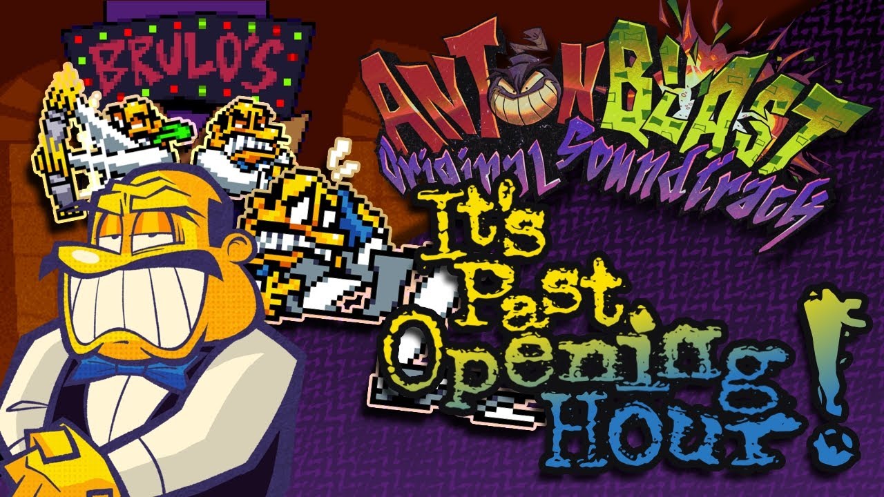 ANTONBLAST OST Extended - It's Past Opening Hour ... at Brulo's [Casino]