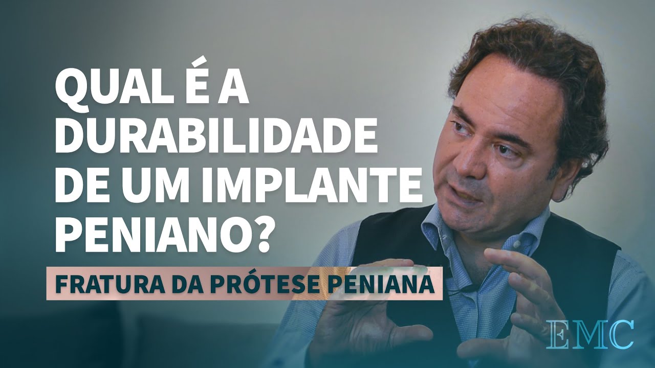 Validade da Prótese Peniana: Saiba qual é a durabilidade do Implante | Dr. Paulo Egydio