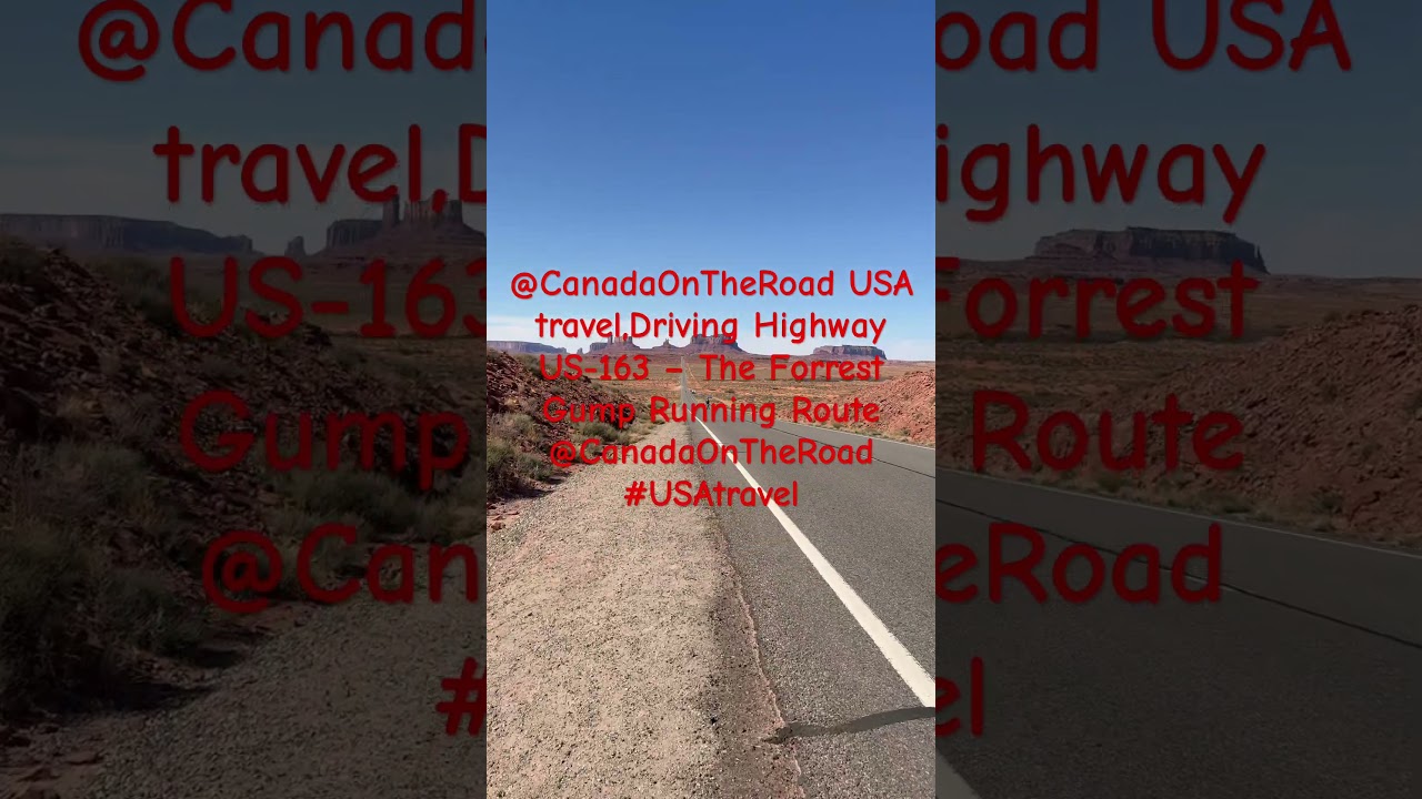 @CanadaOnTheRoad456USA travel,Driving US163 Forrest Gump Running Route @CanadaOnTheRoad #USAtravel