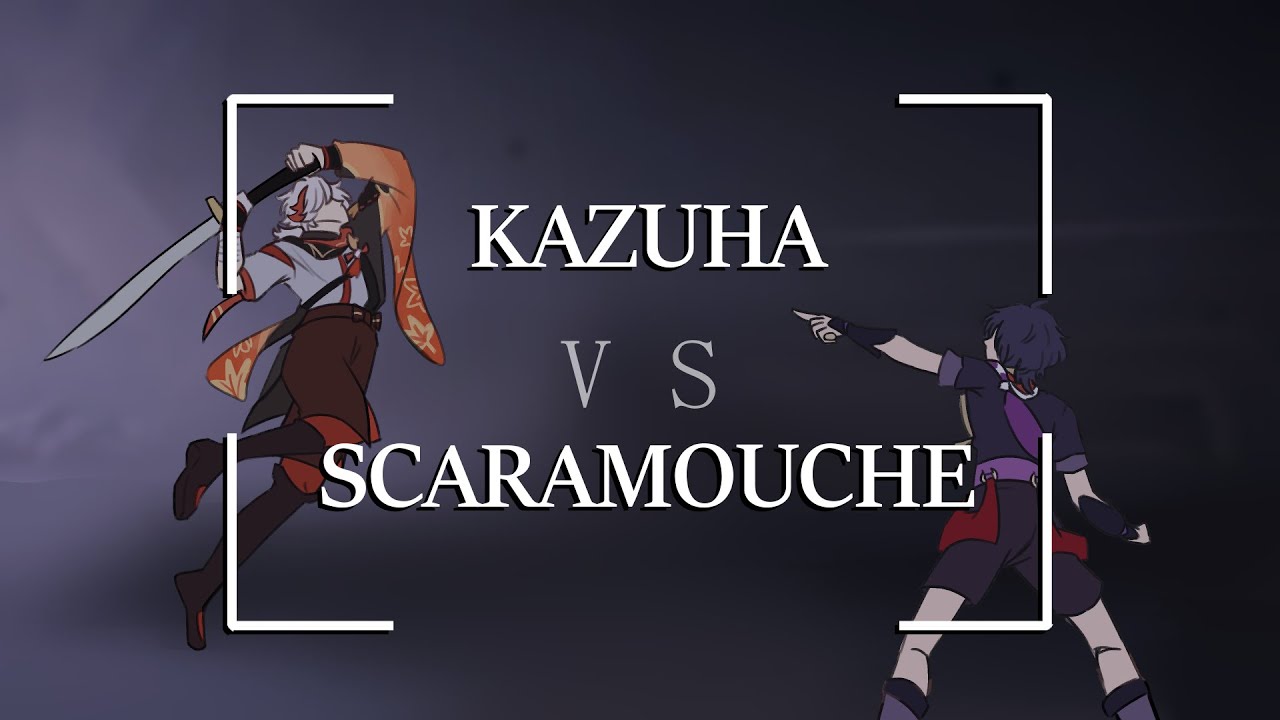 Kazuha vs Scaramouche