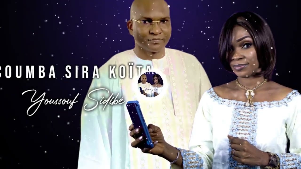 Coumba Sira Koïta - Youssouf Sidibé (Officiel 2022)