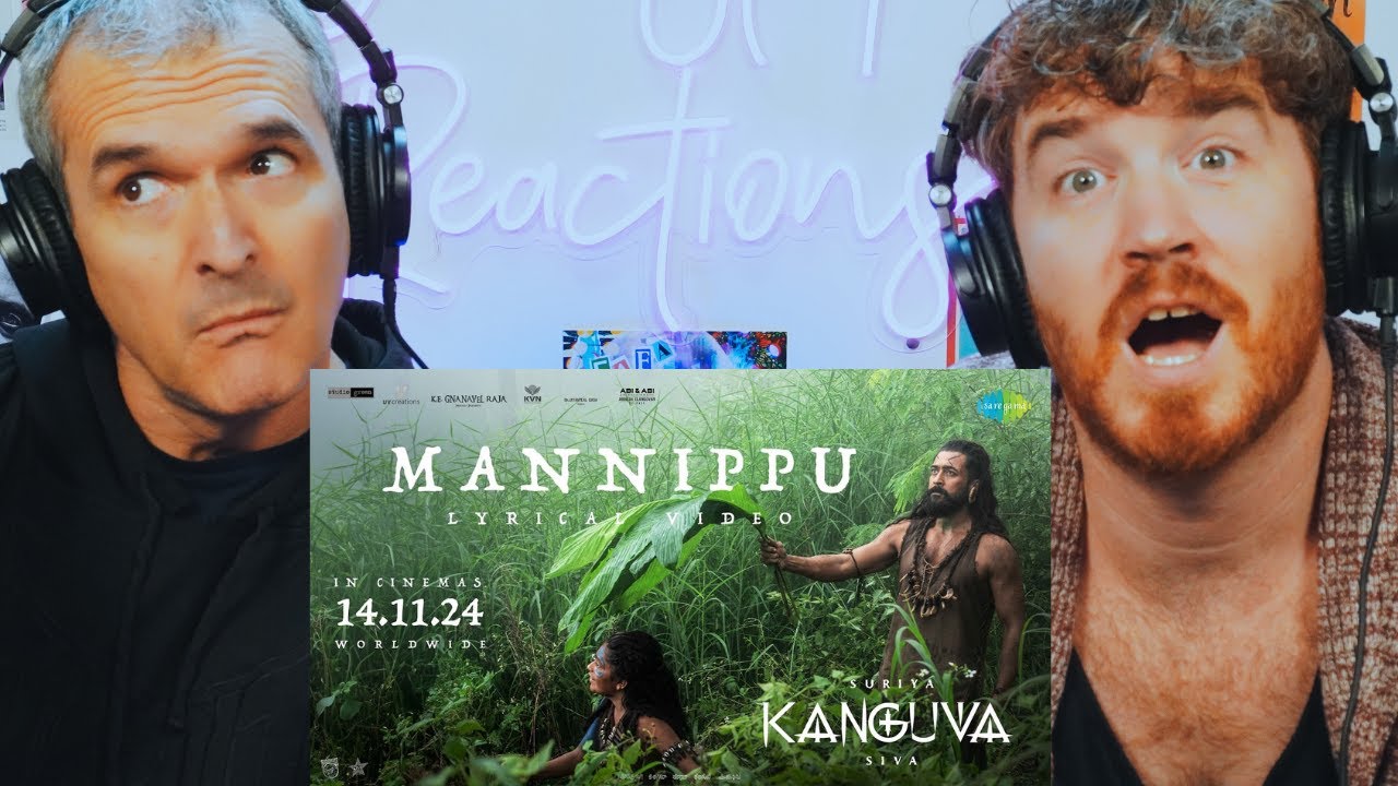Mannippu - Lyrical | Kanguva | Suriya, Disha Patani | Bobby Deol | REACTION!!