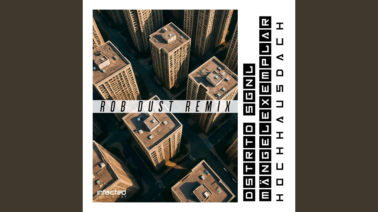 Hochhausdach (Rob Dust Remix)